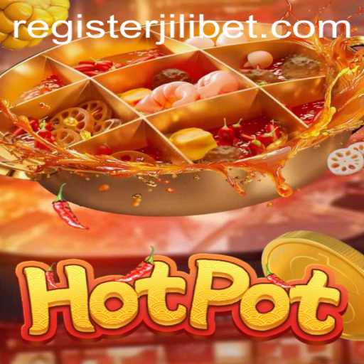 Hotpot: A Comprehensive Guide to the Popular Jilibet Game